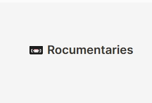 Rocumentaries — Watch the best documentaries online — Rocumentaries精选世界纪录片-半式share